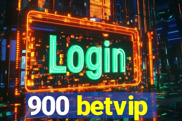 900 betvip